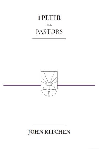 1 Peter for Pastors
