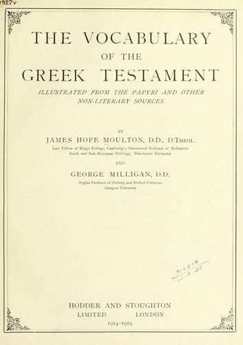 The Vocabulary of the Greek Testament, 1929