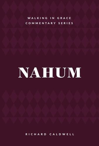 Nahum. Meet the True God